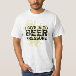 Ich gebe mir den Bier Pressure Funny Cool Beer T - T-Shirt