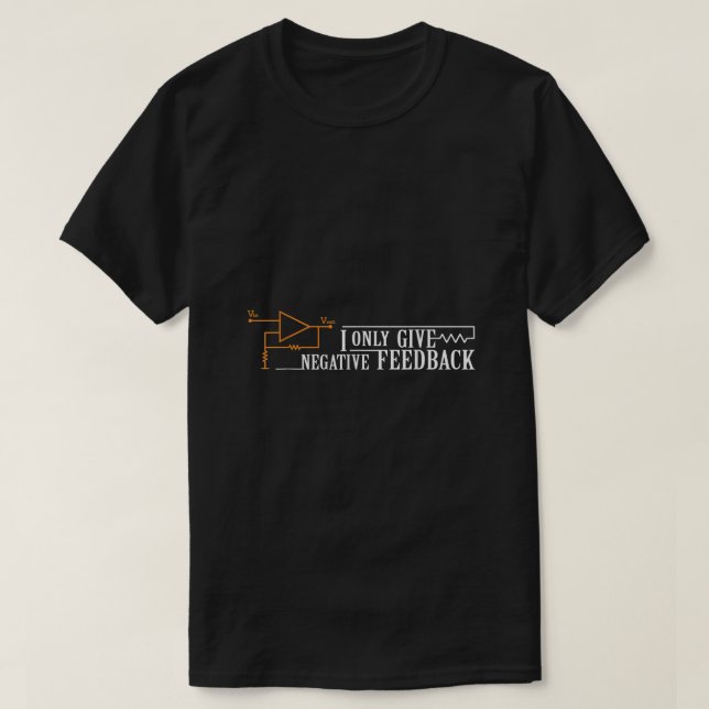 Ich gebe nur negative Rückmeldung lustig T-Shirt (Design vorne)