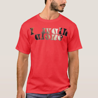 Ich gehe alleine T-Shirt