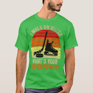 Ich gehe auf Wasser, was dein supermächtiger Hocke T-Shirt