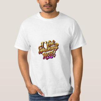Ich gehe hier spazieren! Männer Value T-Shirt