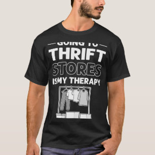 Ich gehe in die Geheimnisse von Thrift Thri T-Shirt