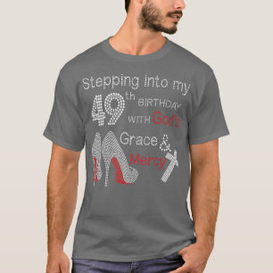 Ich gehe in meinen 49. Geburtstag mit Gottes Gnade T-Shirt