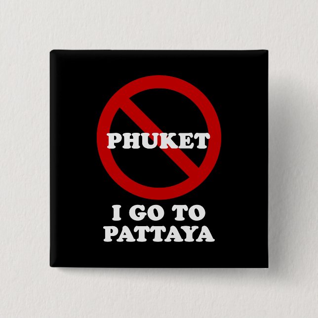 ICH GEHE NACH PATTAYA BUTTON (Vorderseite)