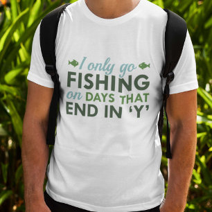 Ich gehe nur angeln T-Shirt