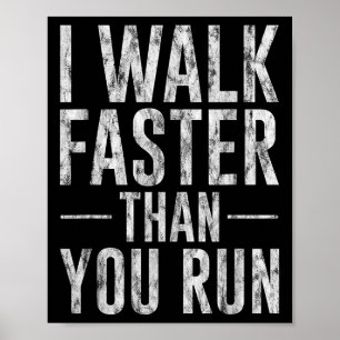 Ich gehe schneller als Sie Motivation Marathon Jok Poster