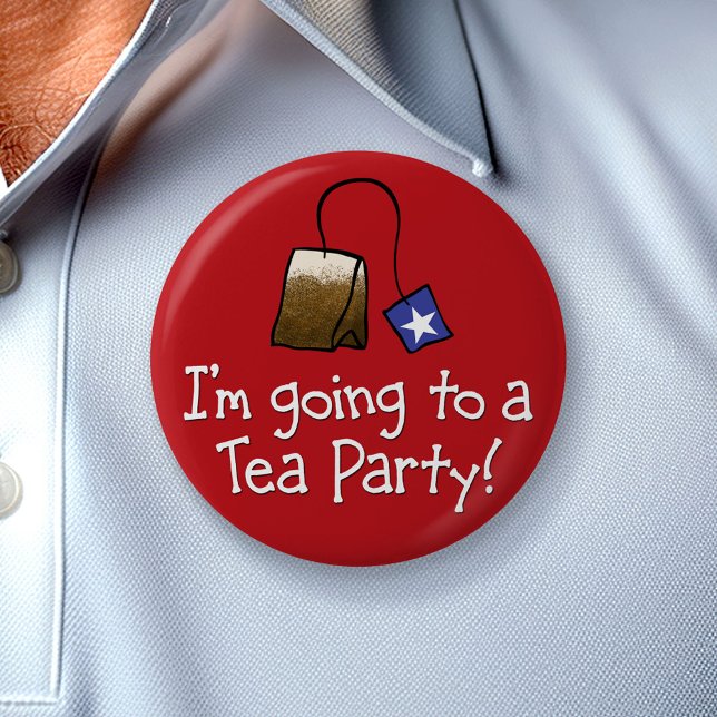 Ich gehe zu einem TEA-PARTY! Button (Von Creator hochgeladen)