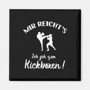 Ich gehe zu Kickboxen - Kickboxer Kickboxen Magnet