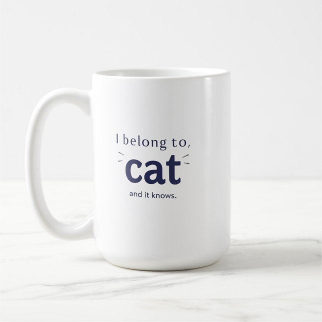 Ich gehöre der Katze Kaffeetasse (Links)