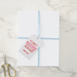 Ich gehöre Dir Keine Rückerstattung Custom Geschenkanhänger