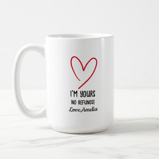 Ich gehöre Dir - Keine Rückerstattung Valentinstag Kaffeetasse (Links)