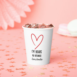 Ich gehöre Dir - Keine Rückerstattung zum Valentin Pappbecher