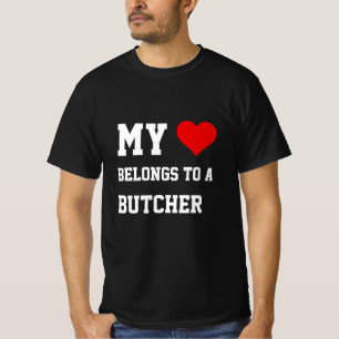 Ich gehöre einem Metzger-T - Shirt an