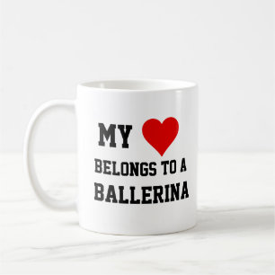 Ich gehöre einer Ballerina an Kaffeetasse