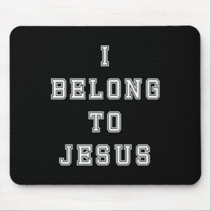 Ich gehöre Jesus Christliches Zitat Männer Frauen Mousepad