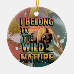 Ich gehöre zu den Naturliebhabern Keramik Ornament