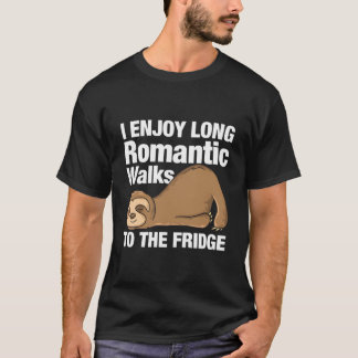Ich genieße erotische Spaziergänge zum Kühlschrank T-Shirt
