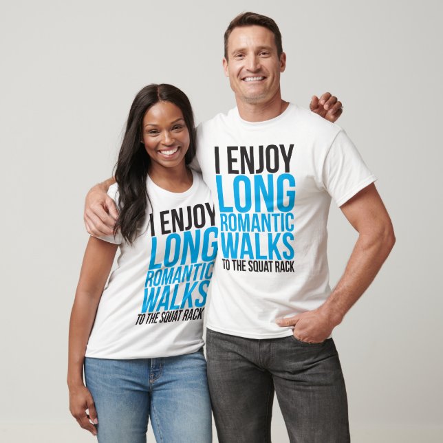 Ich genieße lange romantische Spaziergänge zum Squ T-Shirt (Unisex)