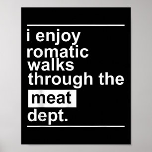 Ich genieße romantische Spaziergänge durch das Fle Poster