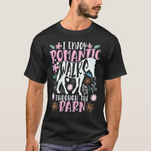 Ich genieße romantische Spaziergänge durch die Sch T-Shirt