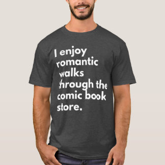 Ich genieße Romc Walkshroughhe Comic Buchhandlung T-Shirt