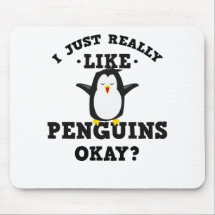 Ich gerade mag wirklich Pinguin-Zitat Mousepad