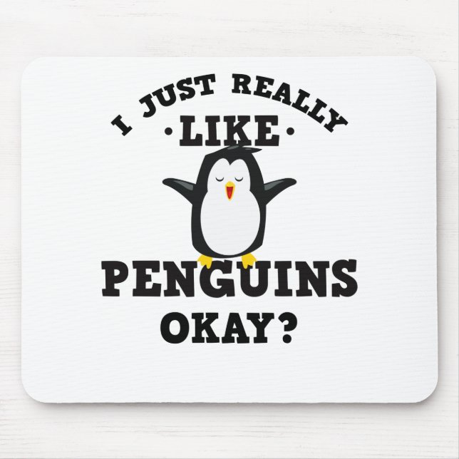 Ich gerade mag wirklich Pinguin-Zitat Mousepad (Vorne)