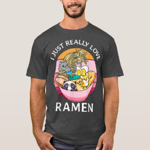 Ich gerade wirklich Liebe Ramen Cat Dog Panda Kawa T-Shirt