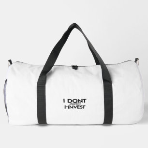 Ich gerate nicht in Panik. Ich investiere – einzig Duffle Bag