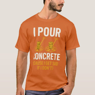 ICH GIESSE BETON T-Shirt