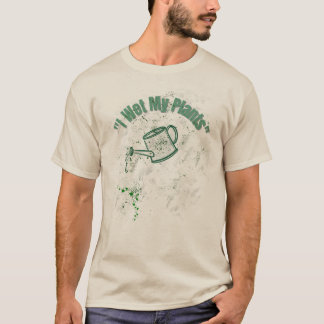 Ich gieße meine Pflanzen | Lustiges Gartengeschenk T-Shirt
