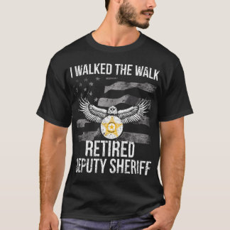 Ich ging der Weg-Flagge pensionierte Hilfssheriff T-Shirt