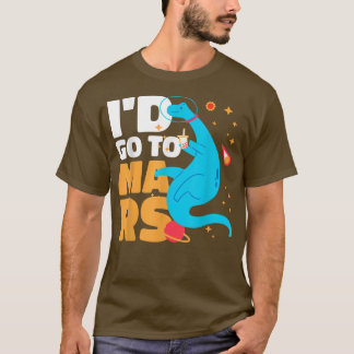 Ich ging mit einem Dinosaurier in Mars T-Shirt
