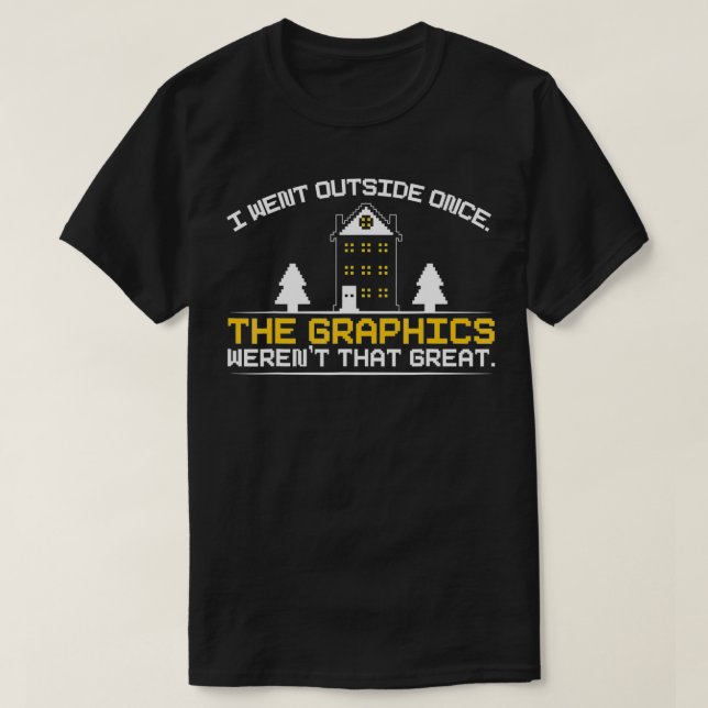 Ich ging nach draußen, als die Grafik nicht so gro T-Shirt (Design vorne)