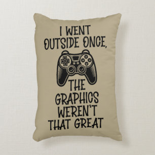 Ich ging nach draußen - Lustiger Gamer Dekokissen