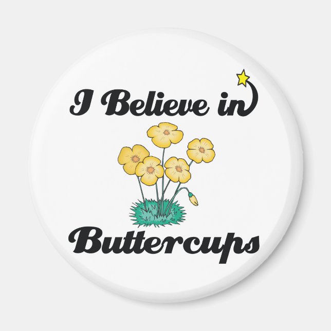Ich glaube an Buttercups Magnet (Vorne)