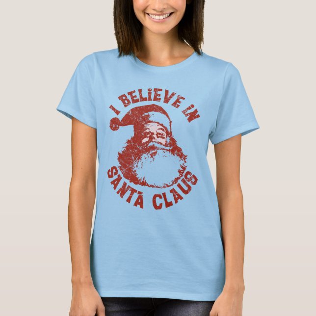 Ich glaube an das Shirt des Weihnachtsmanns (Vorderseite)