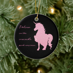 Ich glaube an das unsichtbare rosa Einhorn. Keramik Ornament