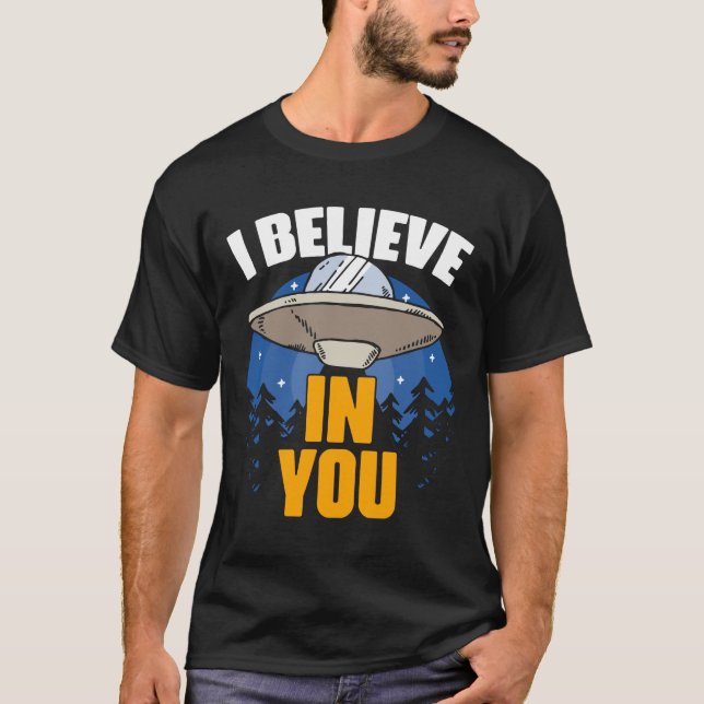Ich glaube an deine komische außerirdische Alien T-Shirt (Vorderseite)