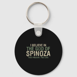 Ich glaube an den Gott von Spinoza Coolen Philosop Schlüsselanhänger
