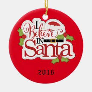 Ich glaube an den Weihnachtsmann Keramikornament