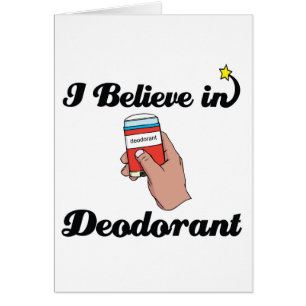 Ich glaube an Deodorant