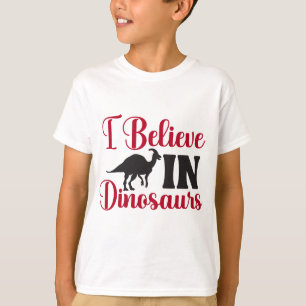 Ich glaube an Dinosaurier Lustiges typografisches T-Shirt