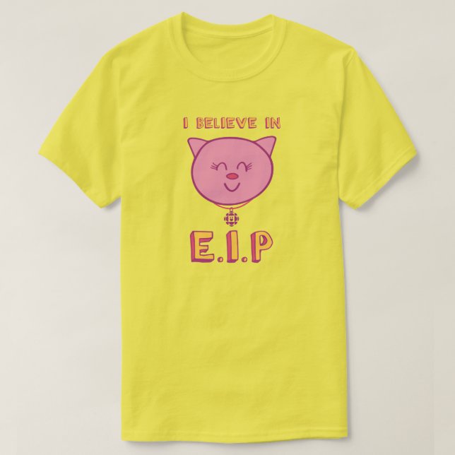 Ich glaube an E.I.P Männer/Unisex T-Shirt (Design vorne)