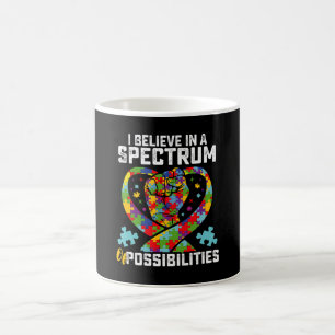 Ich glaube an ein Spektrum von Möglichkeiten Autis Kaffeetasse