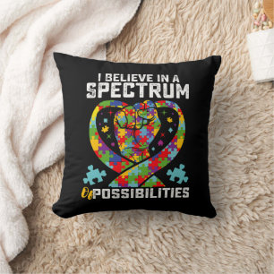 Ich glaube an ein Spektrum von Möglichkeiten Autis Kissen