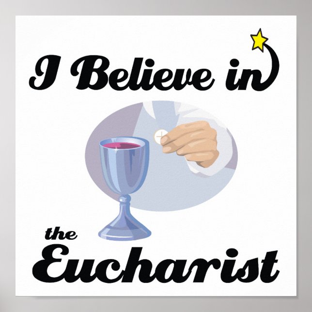 Ich glaube an Eucharisten Poster (Vorne)