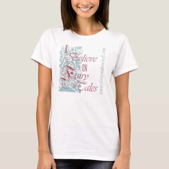 Ich glaube an Fairy Tales pink T-Shirt (Vorderseite)