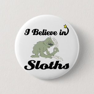 ich glaube an Faultiere Button