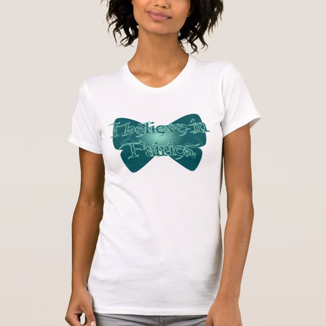 Ich glaube an Feen T-Shirt (Vorderseite)